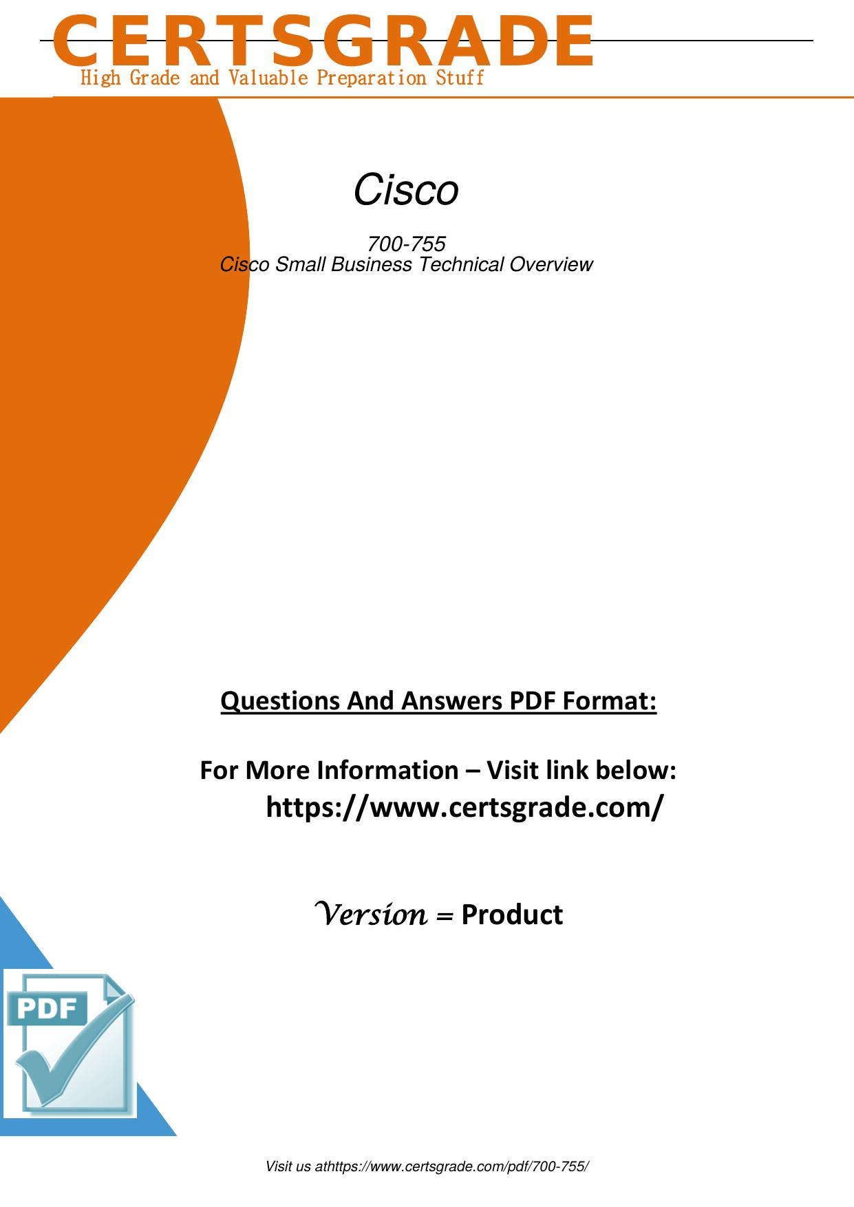 Gain the knowledge and skills to excel in the 700-755 Cisco Small Business Technical Overview exam 2023 with our expert guidance. Pass with flying colors and advance your career today! by CertsGrade