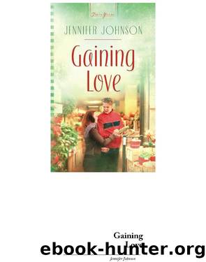 Gaining Love by Jennifer Johnson