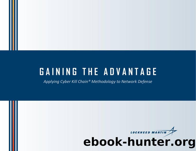 Gaining the Advantage Cyber Kill Chain by Unknown