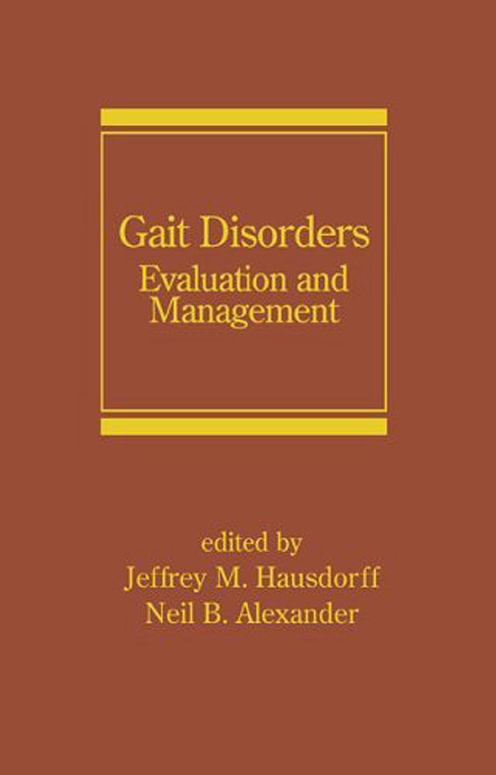 Gait Disorders: Evaluation and Management (Neurological Disease and Therapy) by James Ashton-Miller