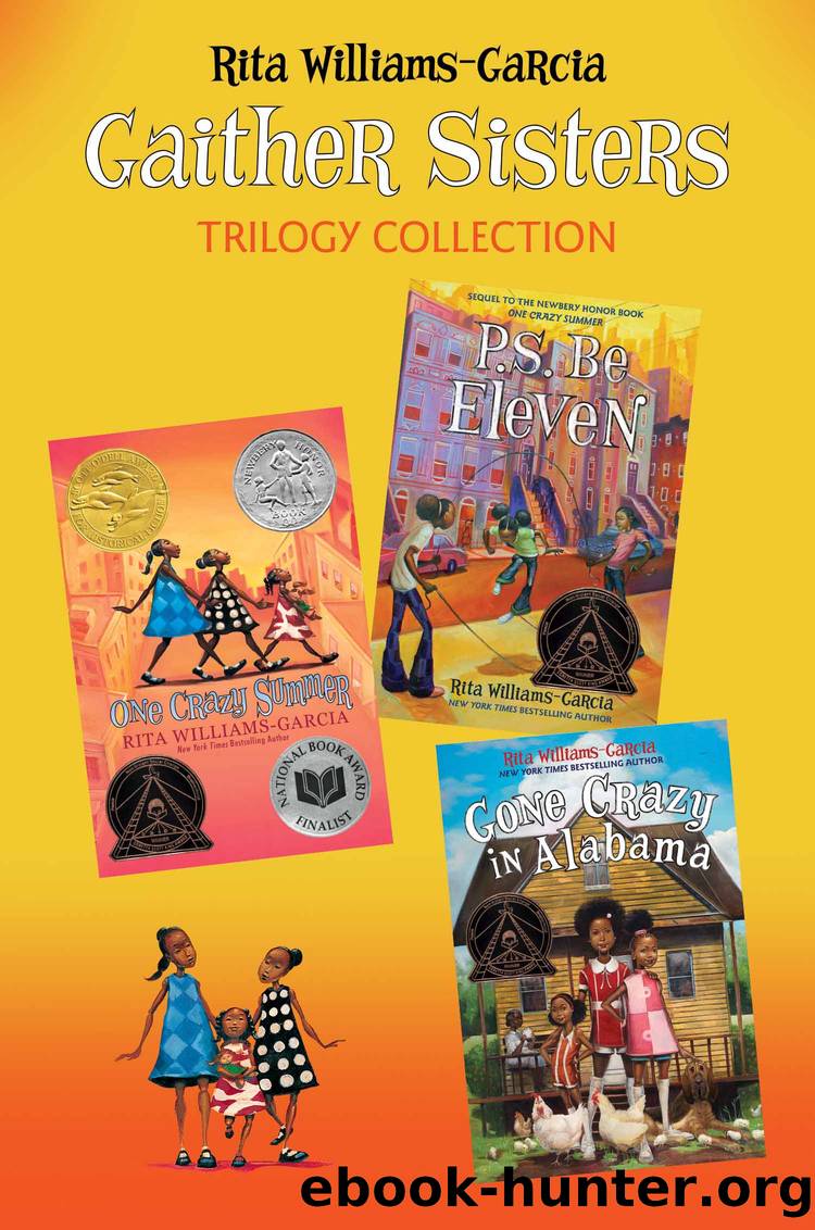 Gaither Sisters Trilogy Collection by Rita Williams-Garcia