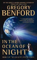 Galactic Center 1 - In the Ocean of Night by Gregory Benford