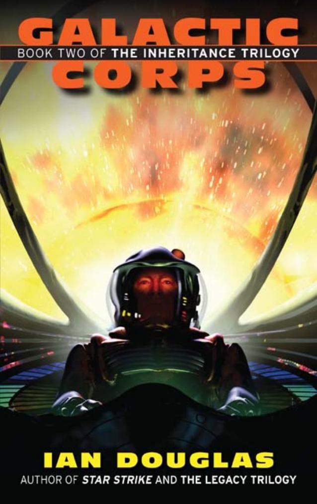 Galactic Corps by Ian Douglas