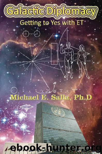 Galactic Diplomacy - Getting to Yes with ET by Michael Salla