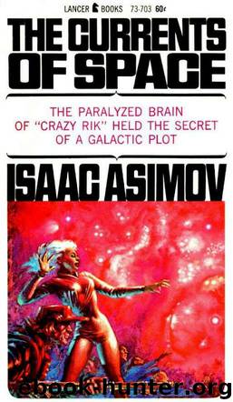 Galactic Empire #03 - The Currents of Space by Isaac Asimov