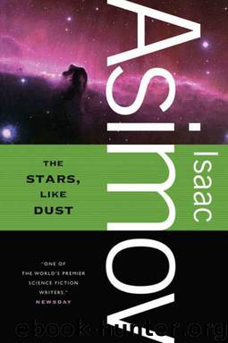 Galactic Empire (01): Stars, Like Dust, The by Asimov Isaac