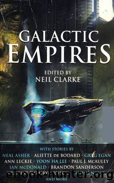 Galactic Empires (2017) by Neil Clarke (Ed.)