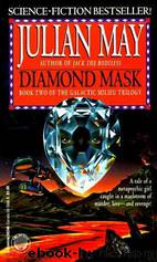 Galactic Milieu 03 - Diamond Mask by Julian May
