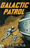 Galactic Patrol by E. E. "doc" Smith & John Clute