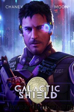 Galactic Shield by J.N. Chaney & Scott Moon