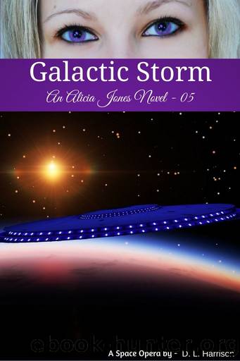 Galactic Storm: An Alicia Jones Novel 05 by D. L. Harrison