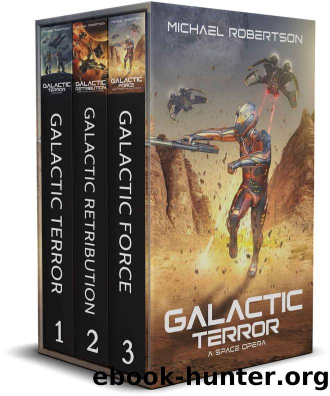 Galactic Terror - Books 1 - 3: A Space Opera by Robertson Michael