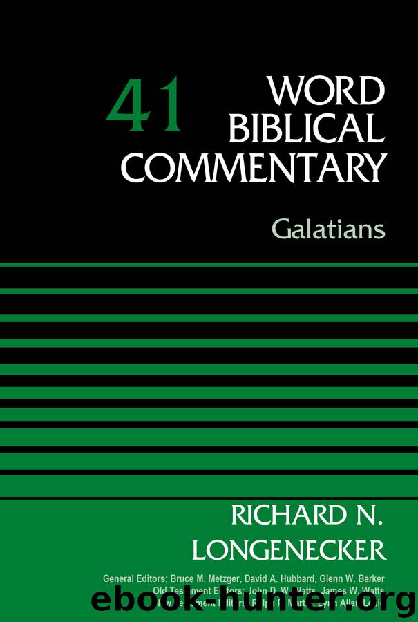 Galatians, Volume 41 by Richard N. Longenecker