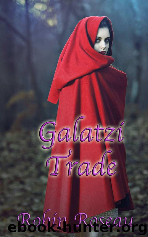 Galatzi Trade by Roseau Robin