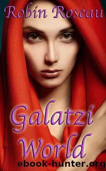Galatzi World by Robin Roseau