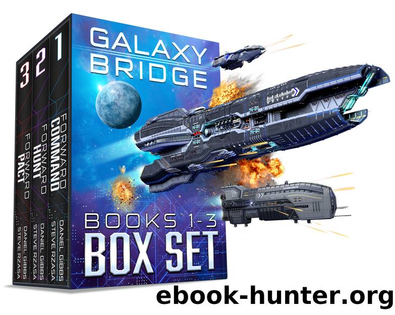 Galaxy Bridge: Books 1-3 (An Epic Military Science Fiction Box Set) by Rzasa Steve & Gibbs Daniel