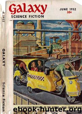 Galaxy Magazine (June 1952) by Galaxy