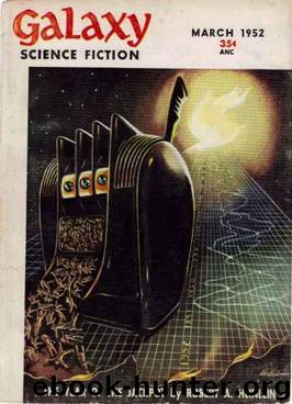 Galaxy Magazine (March 1952) by Galaxy