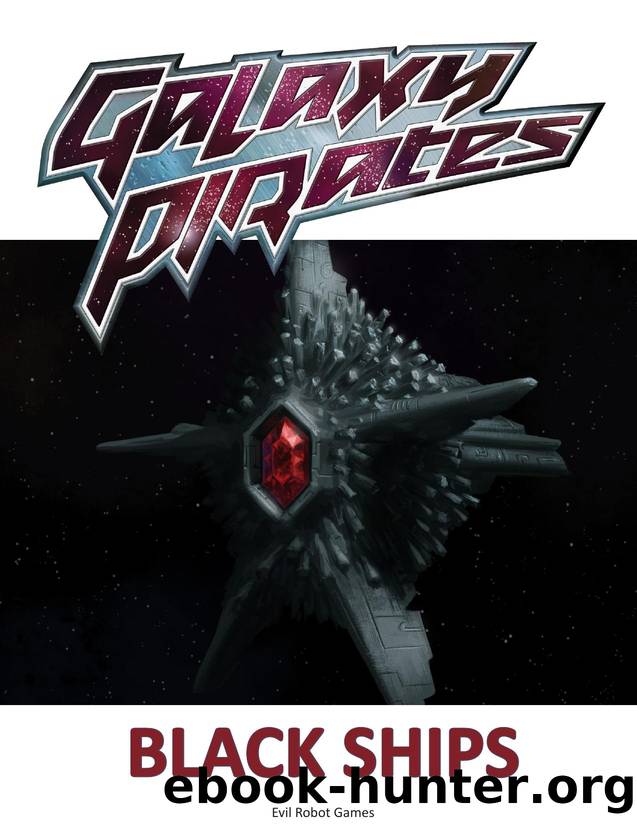Galaxy Pirates by Black Ships