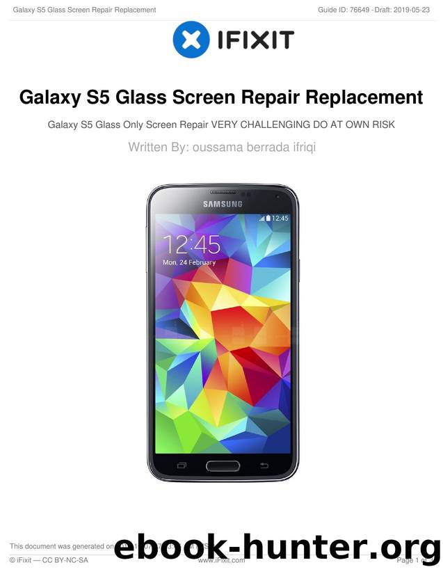 Galaxy S5 Glass Screen Repair Replacement by Unknown