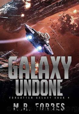 Galaxy Undone by M.R. Forbes