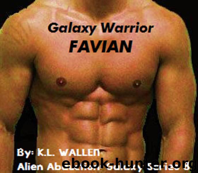 Galaxy Warrior_Favian by K.L. Wallen