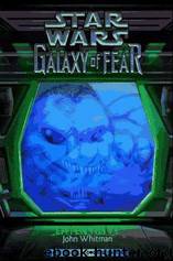 Galaxy of Fear 01: Eaten Alive by John Whitman