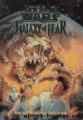 Galaxy of Fear 04: The Nightmare Machine by John Whitman