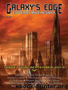 Galaxy's Edge Magazine: Issue 4: September 2013 by Mike Resnick