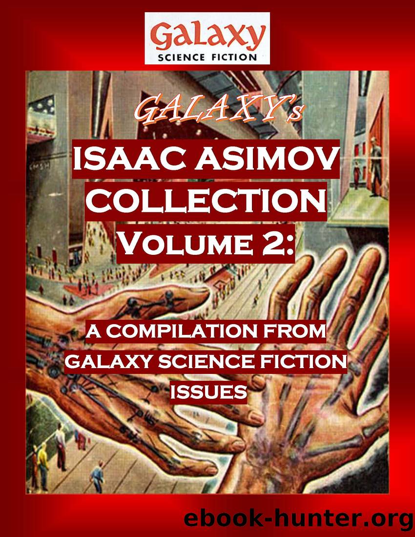 Galaxy's Isaac Asimov Collection VOlume 2 by Isaac Asimov