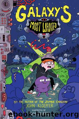 Galaxy's Most Wanted by John Kloepfer