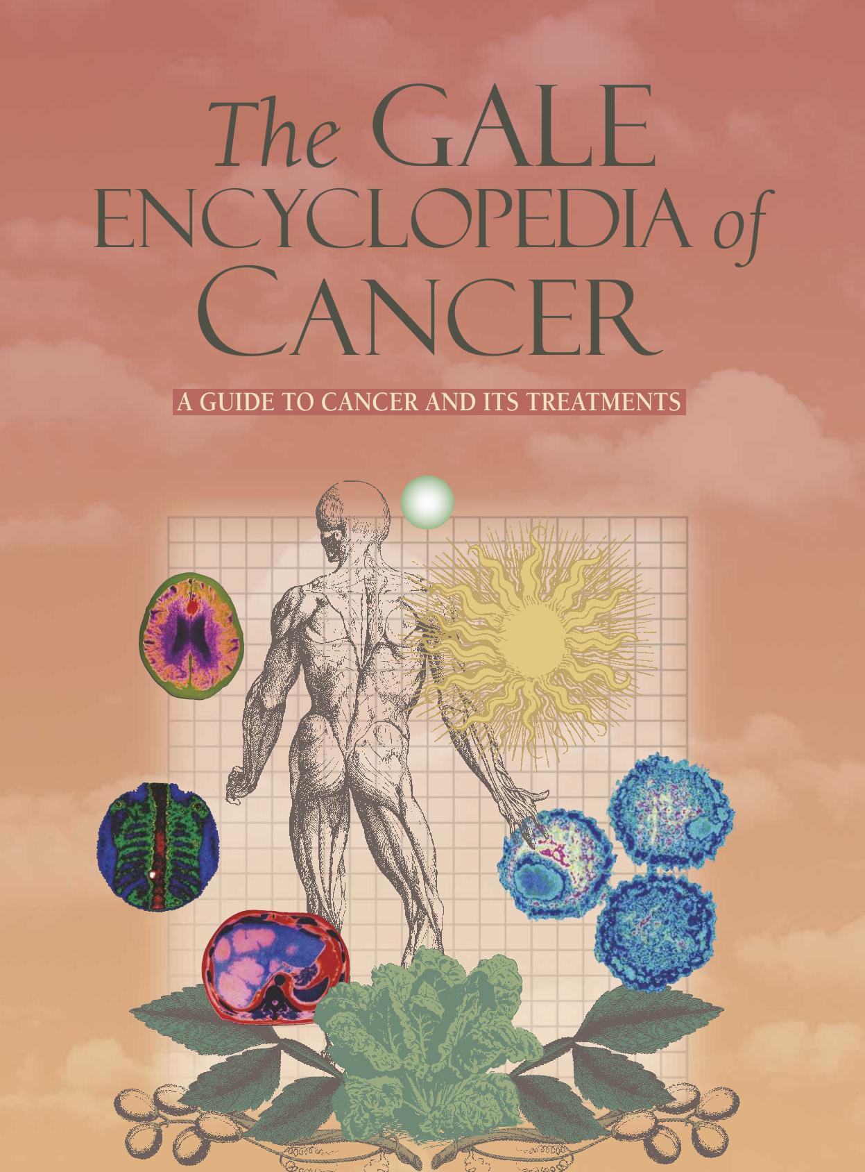 Gale Encyclopedia of Cancer by Kristin Fust