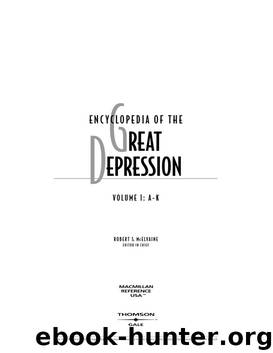 Gale Group Encyclopedia of The Great Depression Vol 1 (A-K) by Unknown