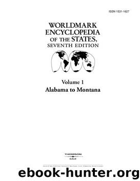 Gale Group WorldMark Encyclopedia of the States 7th Vol 1 (Alabama-Montana) by Unknown