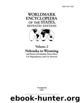 Gale Group WorldMark Encyclopedia of the States 7th Vol 2 (Nebraska-Wyoming) by Unknown