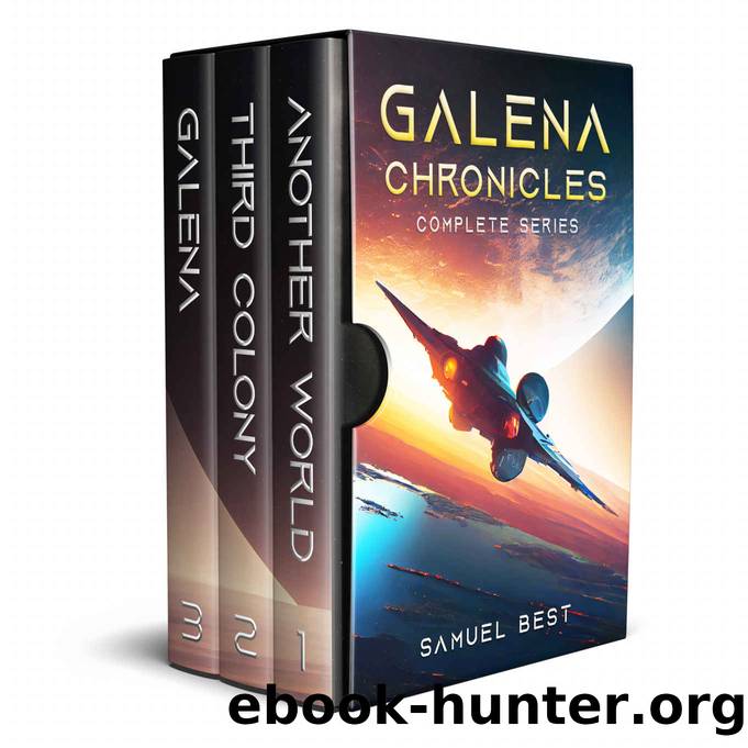 Galena Chronicles Complete Series by Best Samuel