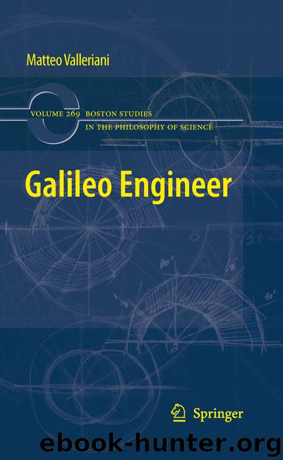 Galileo Engineer by Matteo Valleriani