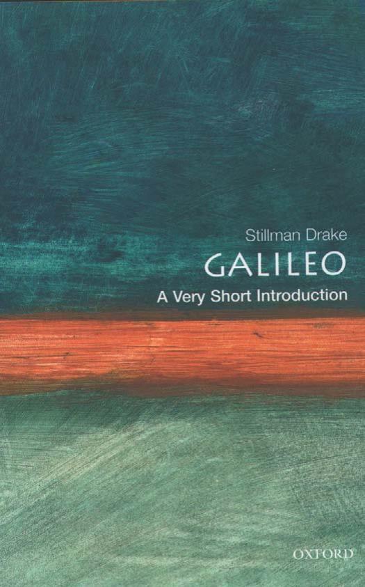 Galileo: A Very Short Introduction by Stillman Drake