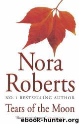 Gallaghers 2 - Tears Of The Moon by Nora Roberts