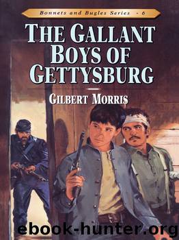 Gallant Boys of Gettysburg by Gilbert L. Morris