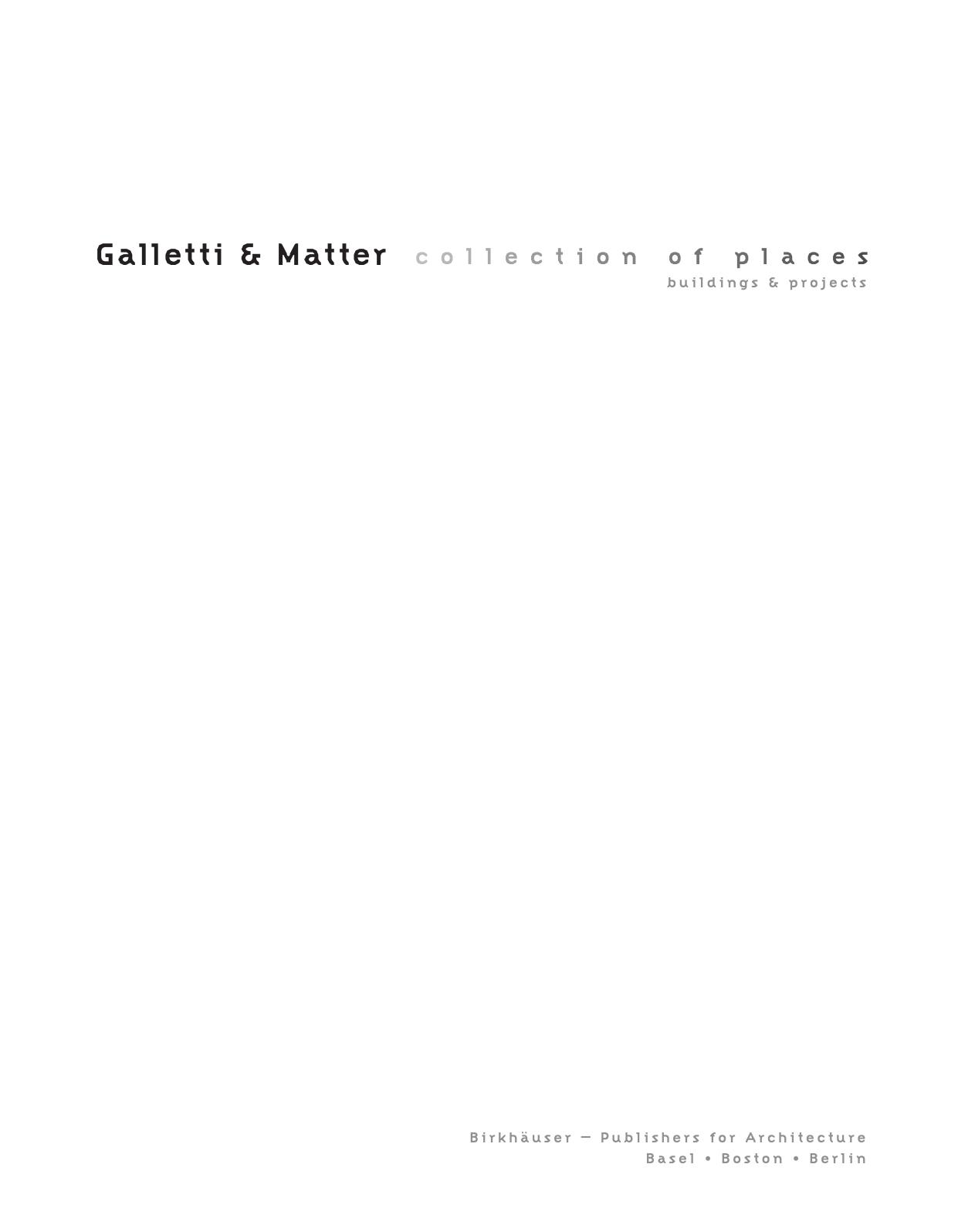 Galletti & Matter: Collection of Places : Buildings and Projects by Bruno Marchand (editor)