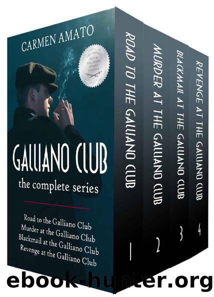 Galliano Club Books 1-4: The Complete Series by Carmen Amato