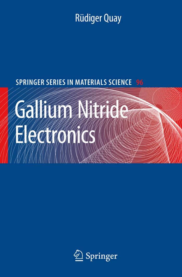 Gallium Nitride Electronics by Rüdiger Quay (auth.)