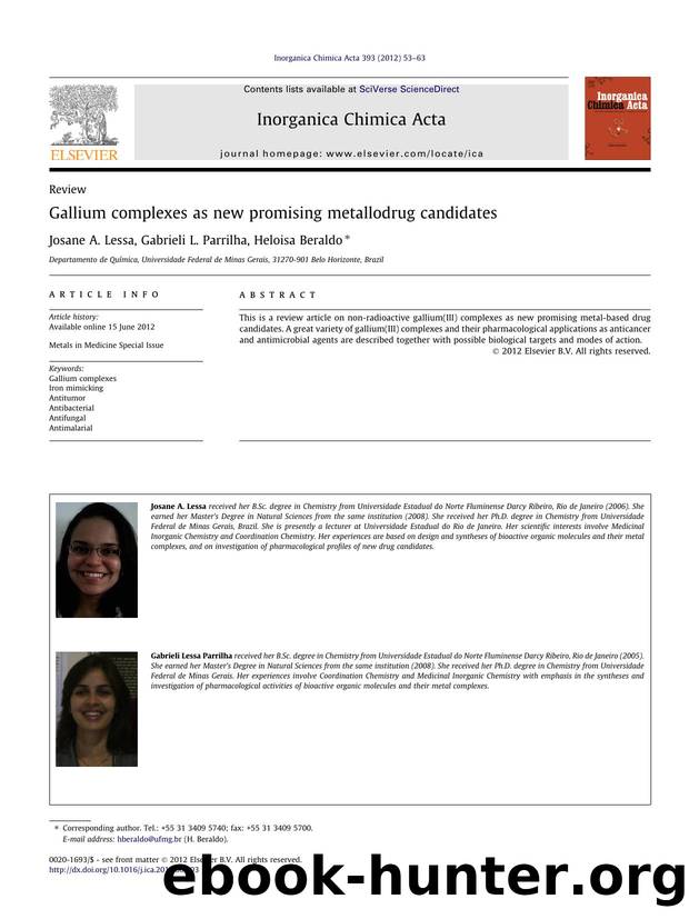 Gallium complexes as new promising metallodrug candidates by Josane A. Lessa & Gabrieli L. Parrilha & Heloisa Beraldo