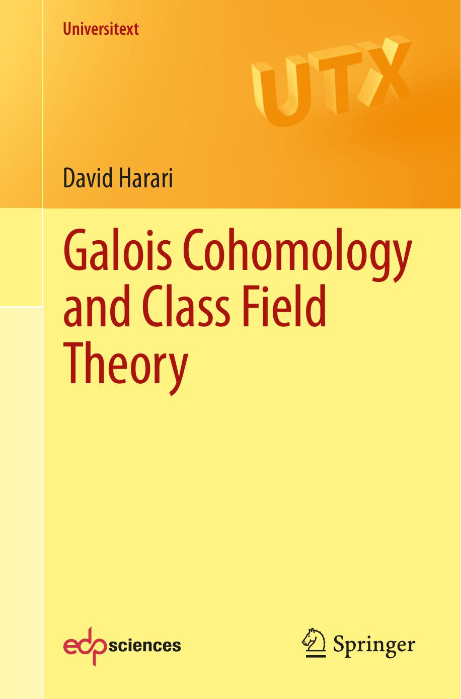 Galois Cohomology and Class Field Theory by David Harari