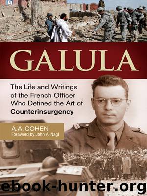 Galula by Cohen A. A. Nagl John A