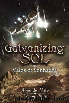 Galvanizing Sol_Valos of Sonhadra Novella by Amanda Milo & Poppy Rhys