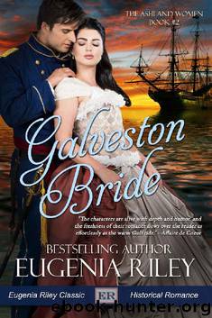 Galveston Bride (The Ashland Women Book 2) by Eugenia Riley