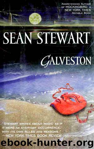 Galveston by Sean Stewart