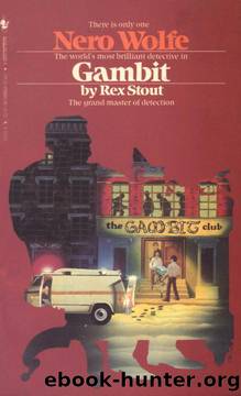 Gambit (A Nero Wolfe Mystery Book 37) by Rex Stout